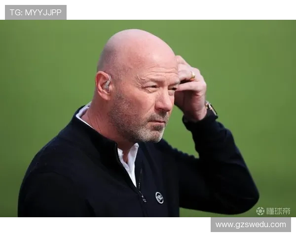 阿兰希勒预测利物浦有望卫冕曼联恐不敌切尔西无缘欧冠席位